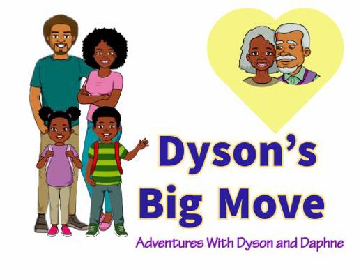 Dyson's Big Move : Adventures with Dyson and Daphne