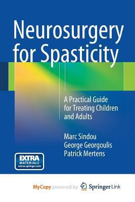 Neurosurgery for Spasticity : A Practical Guide... 3709117720 Book Cover
