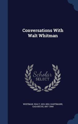 Conversations With Walt Whitman 1340172895 Book Cover