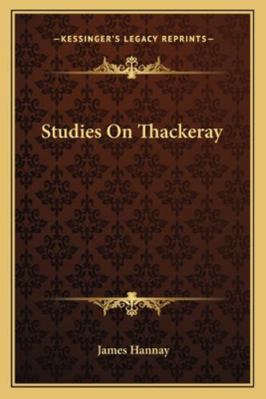 Studies On Thackeray 1162934603 Book Cover