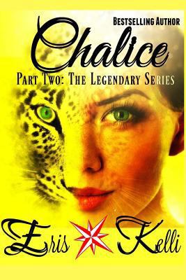 Chalice: Part Two 1540464555 Book Cover