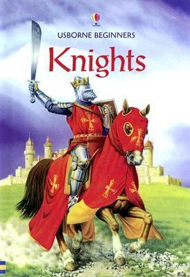 Knights (Usborne Beginners) 0606338519 Book Cover