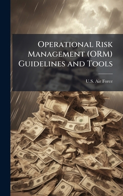 Operational Risk Management (ORM) Guidelines an... 1025049373 Book Cover