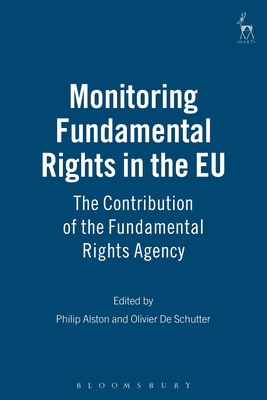 Monitoring Fundamental Rights in the EU: The Co... 1841135348 Book Cover