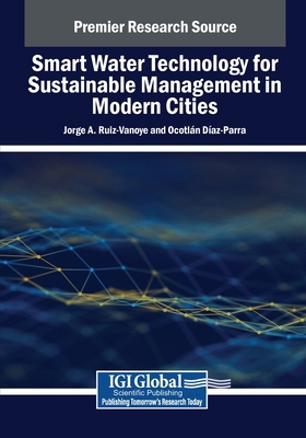 Smart Water Technology for Sustainable Manageme... B0DY96QKY2 Book Cover