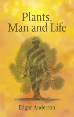 Plants, Man and Life B005IUYF8K Book Cover