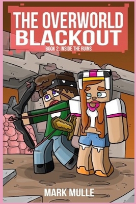 The Overworld Blackout Book 2: Inside the Ruins B0GCZY5RST Book Cover