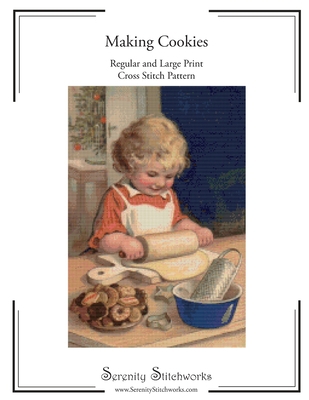 Making Cookies Cross Stitch Pattern: Regular an... 1728863767 Book Cover