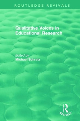 Qualitative Voices in Educational Research 0367441691 Book Cover