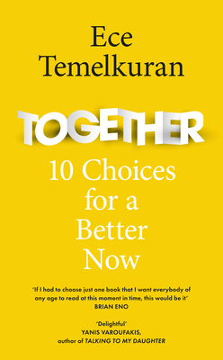 Together: 10 Choices For a Better Now 000839380X Book Cover