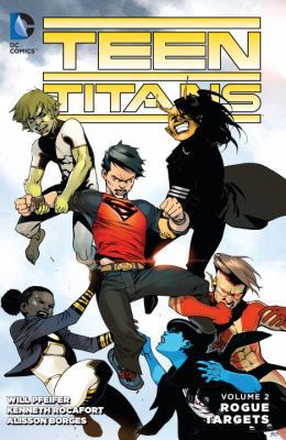 Teen Titans Vol. 2: Rogue Targets 1401261620 Book Cover