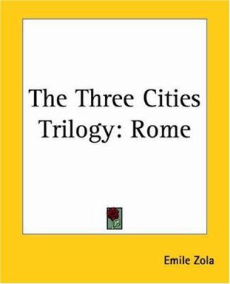 The Three Cities Trilogy: Rome 1419185217 Book Cover