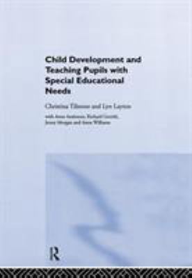 Child Development and Teaching Pupils with Spec... 0415276217 Book Cover