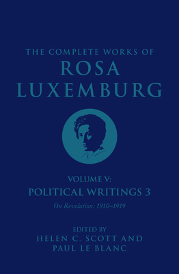 The Complete Works of Rosa Luxemburg Volume V: ... 1784782823 Book Cover