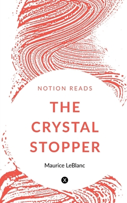 The Crystal Stopper 1647333792 Book Cover
