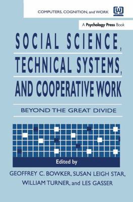 Social Science, Technical Systems, and Cooperat... 0805824022 Book Cover
