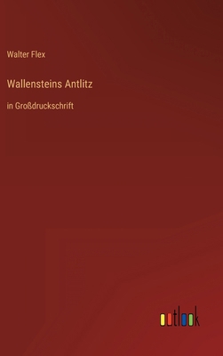 Wallensteins Antlitz: in Großdruckschrift [German] 3368477153 Book Cover