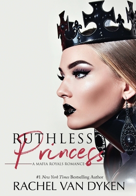 Ruthless Princess 1946061530 Book Cover