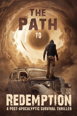 The Path to Redemption: A Post-Apocalyptic Surv... B08N9DQBVH Book Cover