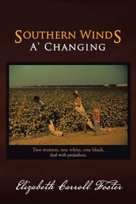 Southern Winds A' Changing 1491701099 Book Cover