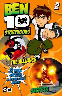 The Alliance / Secrets (Ben 10 Storybooks, No. 2) 1405244682 Book Cover