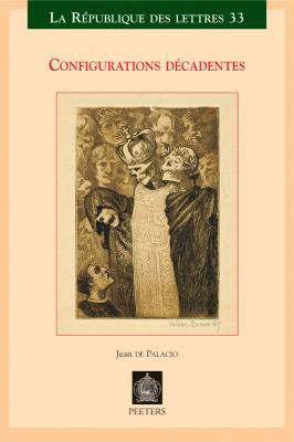 Configurations Decadentes [French] 9042919612 Book Cover