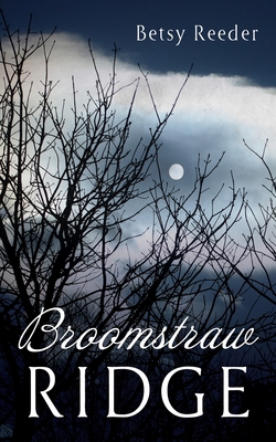 Broomstraw Ridge B0CZ8BFKXY Book Cover