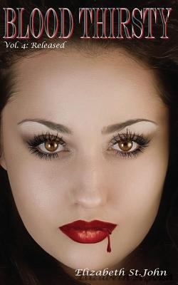 Blood Thirsty (Vol.4): Released 1508446644 Book Cover
