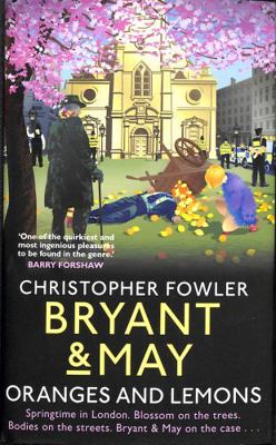 Bryant & May - Oranges & Lemons 0857525700 Book Cover