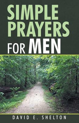 Simple Prayers for Men 1973653788 Book Cover