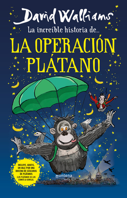 La Increíble Historia de la Operación Plátano /... [Spanish] 6073816553 Book Cover