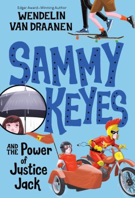 Sammy Keyes and the Power of Justice Jack 0307974073 Book Cover