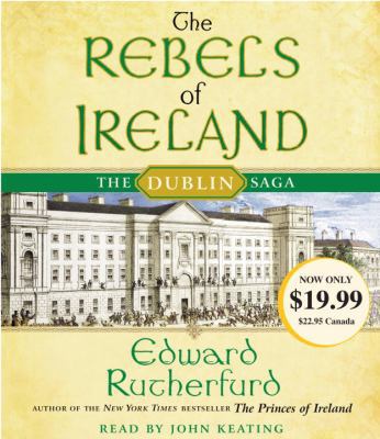 The Rebels of Ireland: The Dublin Saga 073936572X Book Cover