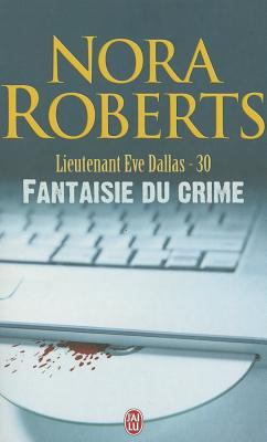 Lieutenant Eve Dallas - 30 - Fantaisie D [French] 2290028428 Book Cover