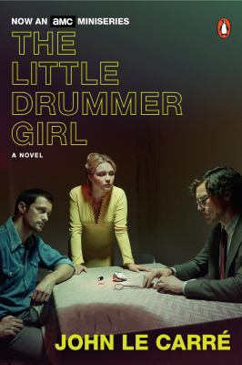 The Little Drummer Girl (Movie Tie-In) 0143134205 Book Cover