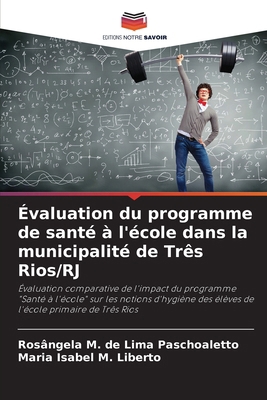 Évaluation du programme de santé à l'école dans... [French] 6207273362 Book Cover