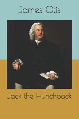 Jack the Hunchback B08R86WC46 Book Cover