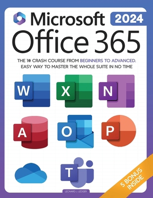 Microsoft Office 365 For Beginners: The 1# Cras... 1962048004 Book Cover
