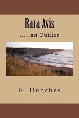 Rara Avis: ......an Outlier 1541215389 Book Cover