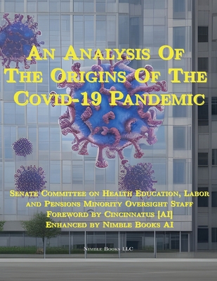 An Analysis Of The Origins Of The Covid-19 Pand... 1608882462 Book Cover