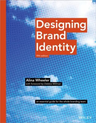 Designing Brand Identity: An Essential Guide fo... 111937541X Book Cover