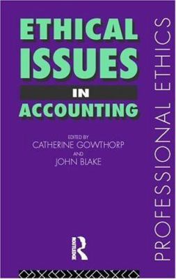 Ethical Issues in Accounting 0415171733 Book Cover