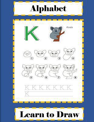 Alphabet Learn to Draw 1543049257 Book Cover