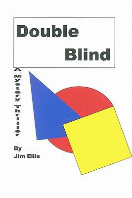 Double Blind: A Mystery Thriller 1448643236 Book Cover