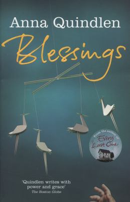Blessings. Anna Quindlen 0099558351 Book Cover