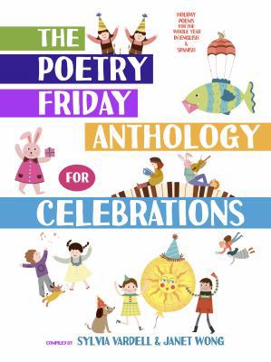 The Poetry Friday Anthology for Celebrations (C... 1937057453 Book Cover