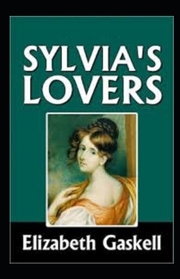 Sylvia's Lovers Illustrated B084DG2Y6T Book Cover