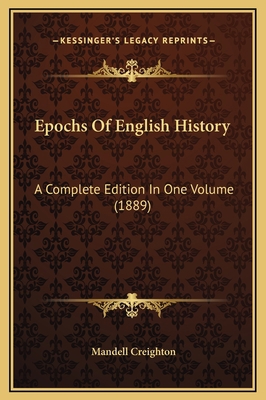 Epochs Of English History: A Complete Edition I... 1169372783 Book Cover