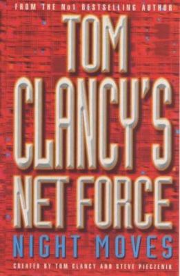Night Moves (Tom Clancy's Net Force S.) 0747261164 Book Cover