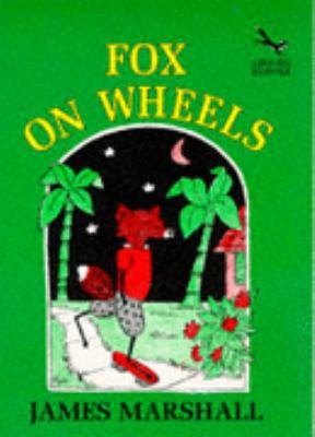 Fox on Wheels (Red Fox Beginners) 0099149214 Book Cover